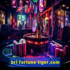 brl fortune tiger.com